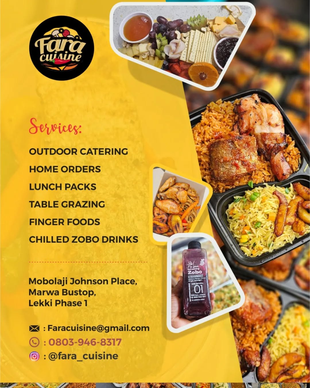 From your home table to your special events — Fara Cuisine has you covered!

We offer: 
- Outdoor Catering 
- Home Orders 
- Lunch Packs 
- Table Grazing 
- Finger Foods 
- Chilled Zobo Drinks 

Delicious meals, beautifully served,  every time. 
Find us at Mobolaji Johnson, Marwa Bus Stop, Lekki Phase 1 
Call/WhatsApp: 08039468317

Let’s make your next meal or event unforgettable!
#faracuisine #cateringinlagos #eventcaterersinlagos  #lagos #lekkilagos #myfoodbusinessgrowth
#tfbfcontentchallenge