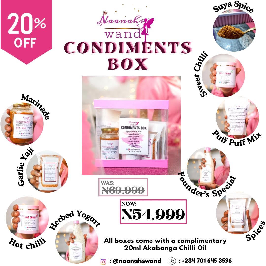 This Eid, make our Condiments Box your kitchen bestie and spend less time stressing in the kitchen while enjoying the moments that matter most 🤍
Our Condiments Box was curated to help you cook flavorful meals faster, whether you’re hosting guests, sending food trays or preparing quick meals for your family 😮‍💨
Inside the box:
✨ Marinade-10,000
✨ Suya Spice-4500
✨ Puff Puff Mix-5,000
✨ Sweet Chilli-7,000
✨ Hot Chilli-7,000
✨ Herbed Yogurt-8500
✨ Founder’s Special-8500
✨ Garlic Yaji -4000
✨ Spice blend-6500

20% OFF FOR EID
Now ₦54,999 instead of ₦69,999❗️
* Every box comes with a complimentary 20ml Akabanga Chilli Oil 🔥

Your Eid cooking companion is readyyyy 💕

Send a DM to order before the promo ends ✨

Kindly note: the discount only applies when purchasing the full box. Individual items will be sold at regular prices