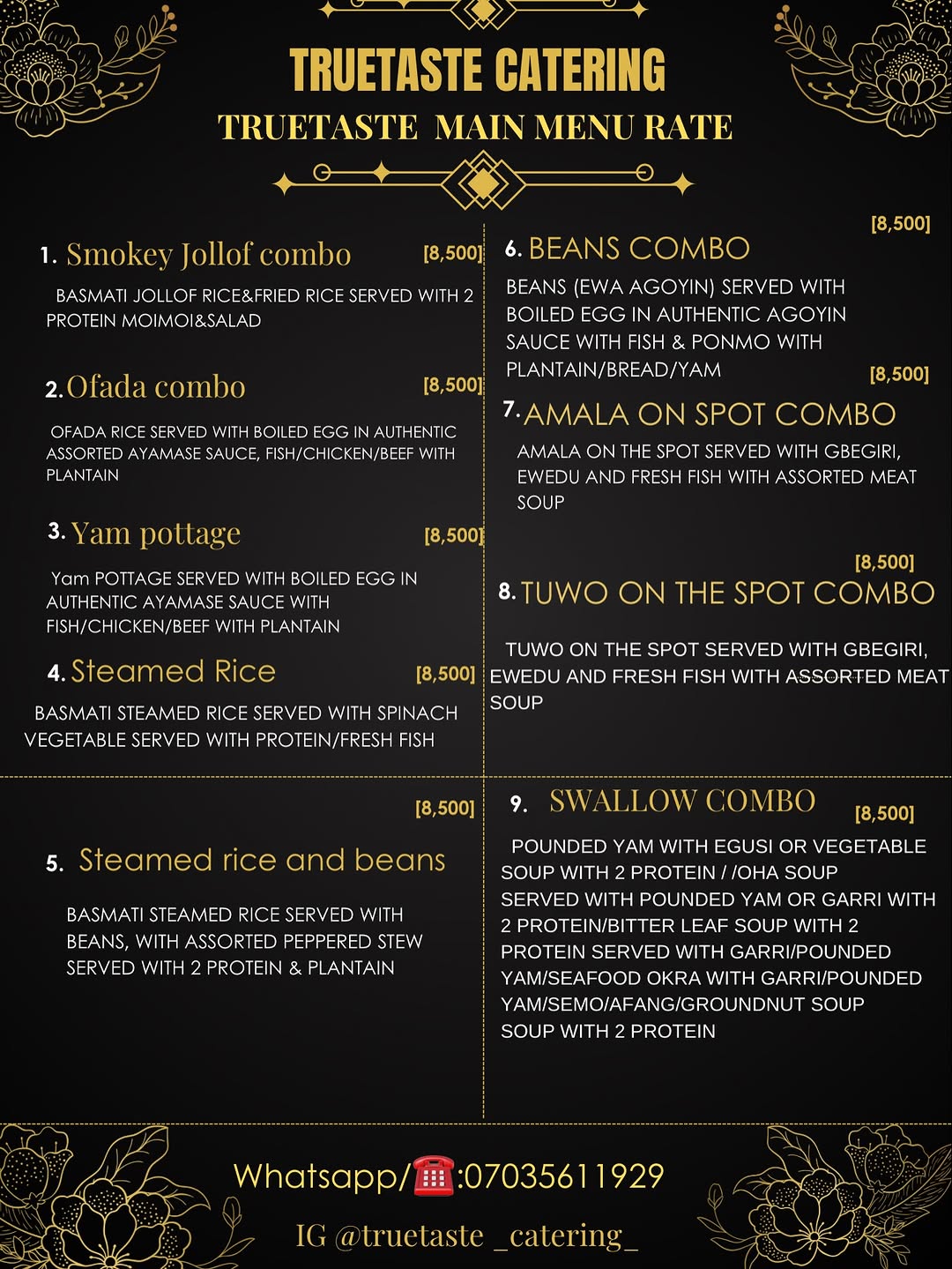 Kindly slide to view our RATE CARD ✨

🇳🇬 Nigerian Menu — ₦8,500 per plate
🥢 Chinese Sizzler — ₦10,000 per plate only

To book, send a DM to @truetaste_ng or WhatsApp: +2347035611929

✔️ 70% deposit secures your date
✔️ Balance payment is due 7 days before the event

Every event deserves a delicious and memorable experience — and that’s exactly what we deliver🤤